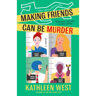 Making Friends Can Be Murder