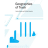 Geographies of Trash