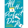 All the Perfect Days