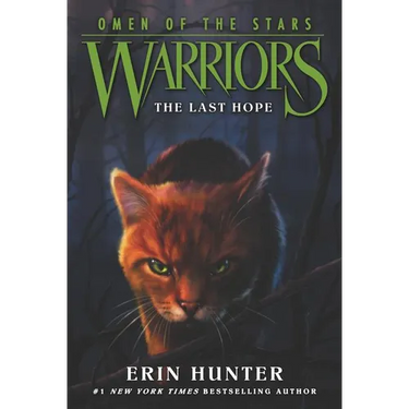 Warriors: Omen of the Stars #6: The Last Hope