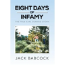 Eight Days of Infamy: The True Earl Durand Story