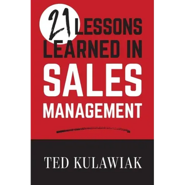 21 Lessons Learned in Sales Management