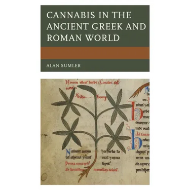 Cannabis in the Ancient Greek and Roman World