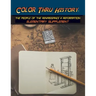 Color Thru History - The People of the Renaissance & Reformation Elementary Supplement