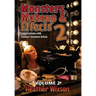 Monsters, Makeup & Effects 2: Conversations with Cinema's Greatest Artists: Conversations with Cinema's Greatest Artists
