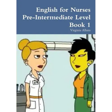 English for Nurses Pre-Intermediate Level Book 1