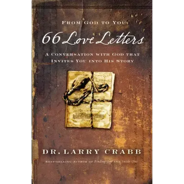 66 Love Letters: A Conversation with God That Invites You Into His Story