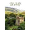 One Clan or Two ?: The Feud Between the Macleans of Duart and the Maclaines of Lochbuie 1100 to 1717.