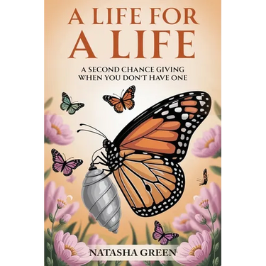 A Life for a Life: A Second Chance Giving When You Don't Have One