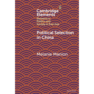 Political Selection in China