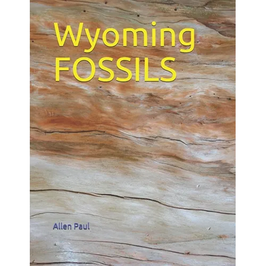 Wyoming FOSSILS