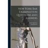 New York bar Examination Questions and Answers