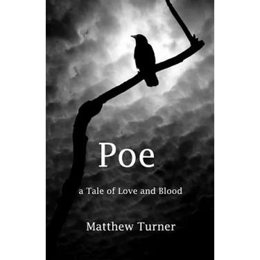 Poe: A tale of love and blood