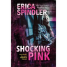 Shocking Pink