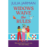 Widows Waive the Rules