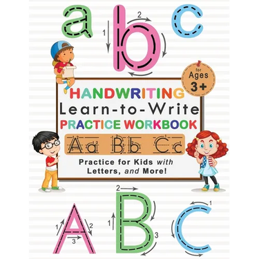 ABC Handwriting Practice Workbook for Kids: Alphabet Handwriting Solution for Pre K, Kindergarten and Kids Ages 3-5