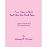 Once I Was a Child And There Was Much Pain ... a glimpse into the soul of an incest survivor