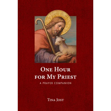 One Hour for My Priest: A Prayer Companion
