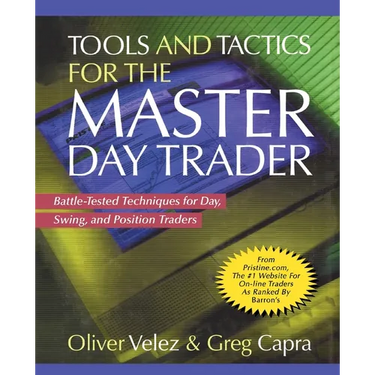 Tools and Tactics for the Master Day Trader (Pb)