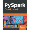 PySpark Cookbook