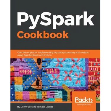 PySpark Cookbook