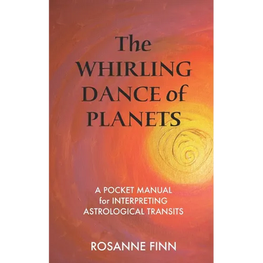 The Whirling Dance of Planets: A Pocket Manuel for Interpreting Astrological Transits