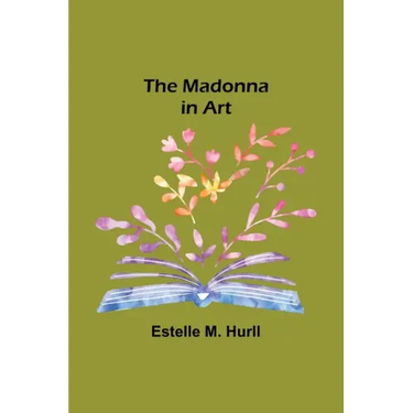 The Madonna in Art