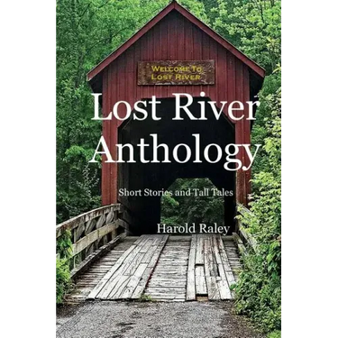 Lost River Anthology: Short Stories and Tall Tales