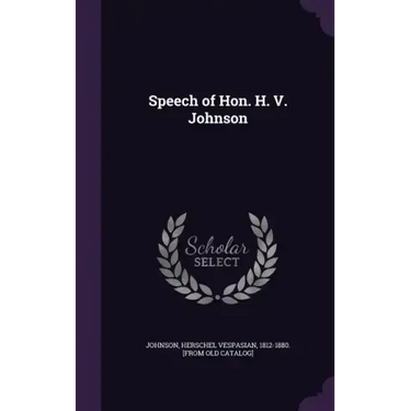 Speech of Hon. H. V. Johnson