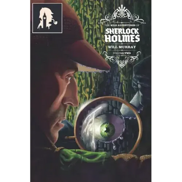 The Wild Adventures of Sherlock Holmes Vol. 2