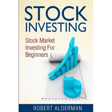 Stock Investing: Stock Market Investing For Beginners