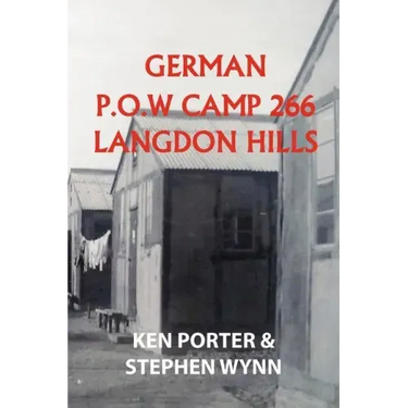 German P.O.W Camp 266 Langdon Hills