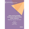 Ethics and Accountable Governance in Africa's Public Sector, Volume II: Mapping a Path for the Future