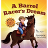 A Barrel Racer's Dream: A Western Rodeo Adventure for Kids Ages 4-8