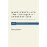 Marx, Freud and the Critique