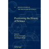 Positioning the History of Science