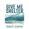Give Me Shelter