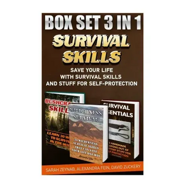 Survival Skills BOX SET 3 IN 1: Save Your Life With Survival Skills: (Preparedness, SHTF Stockpile, Emergency Preparedness Camping, How To Survive Nat