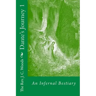 Dante's Journey 1: An Infernal Bestiary