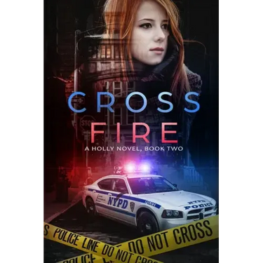 Cross Fire: A Holly Novel