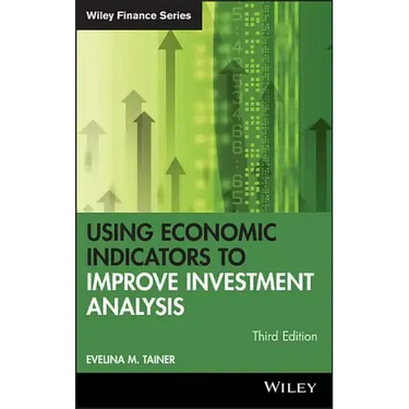 Using Economic Indicators to Improve Investment Analysis