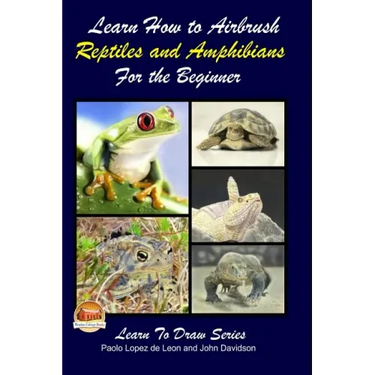 Learn How to Airbrush Reptiles and Amphibians For the Beginners