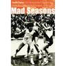 Mad Seasons: The Story of the First Women's Professional Basketball League, 1978-1981