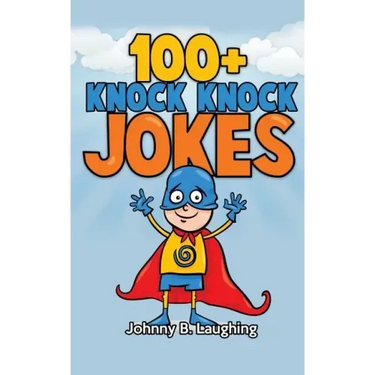 100+ Knock Knock Jokes: Funny Knock Knock Jokes for Kids
