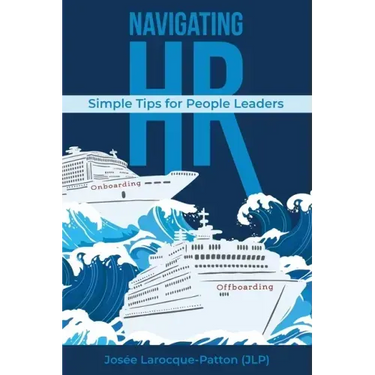 Navigating HR: Tips for People Leaders