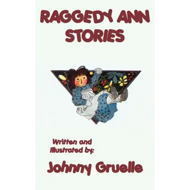 Raggedy Ann Stories - Illustrated