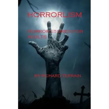 Horrorlism: Horror Stories for Adults