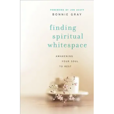 Finding Spiritual Whitespace: Awakening Your Soul to Rest