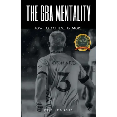 The Gba Mentality: How to Achieve 1% More