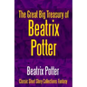The Great Big Treasury of Beatrix Potter